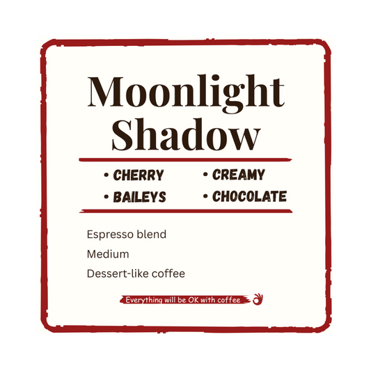Espresso Blend - Moonlight Shadow